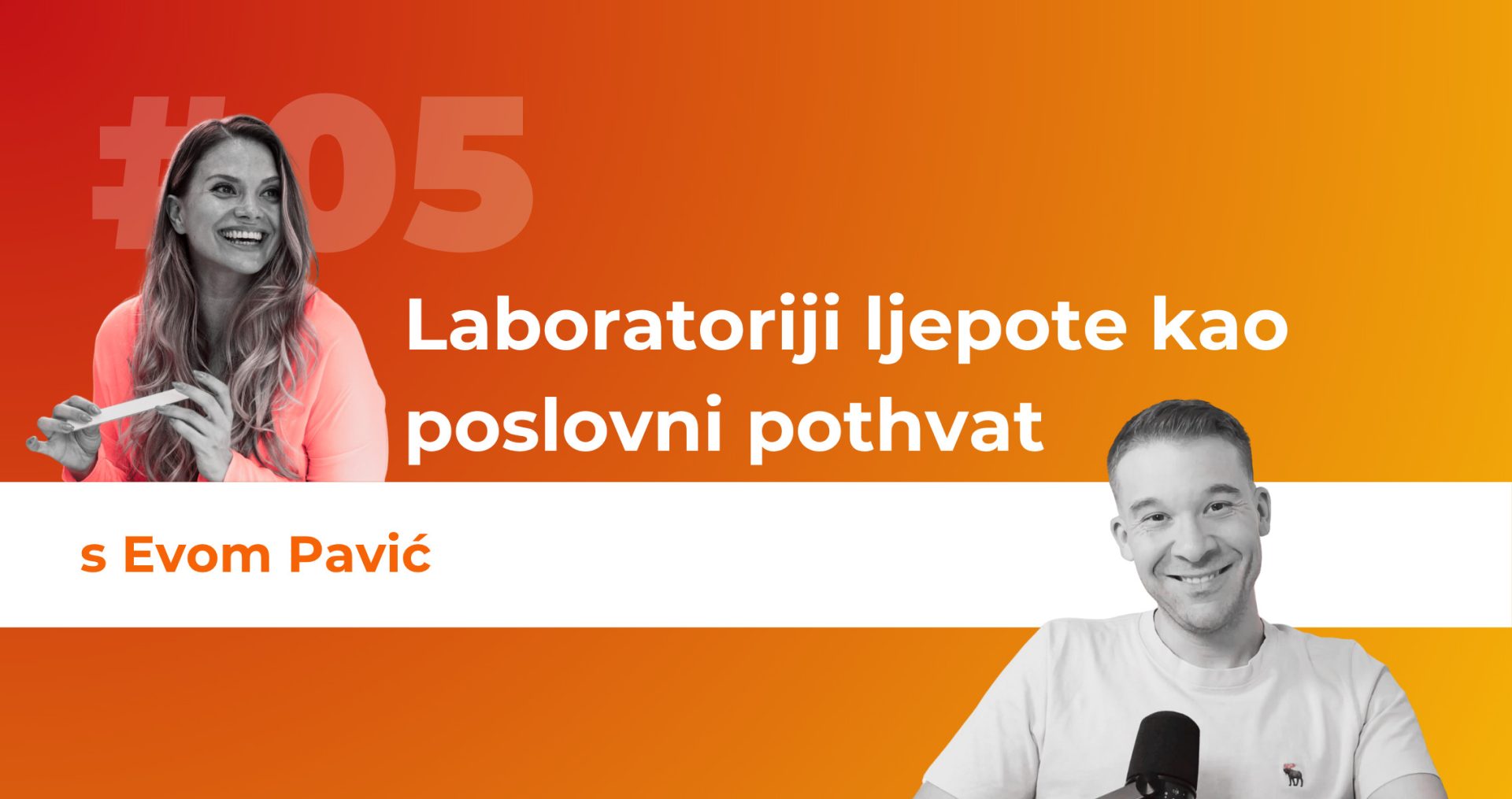 IZA ZASTORA - ep05 - Laboratoriji ljepote kao poslovni pothvat